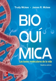 Bioquímica. Las bases moleculares de la vida